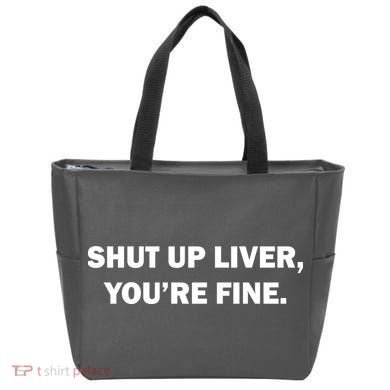 Shut Up Liver Tote Bag