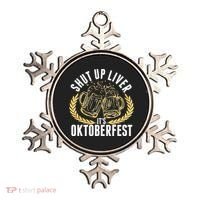Shut Up Liver It's Oktoberfest Ornament thumb 0