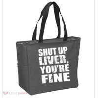 Shut Up Liver You're Fine Tote Bag thumb 2