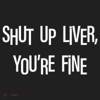 Shut Up Liver You're Fine Funny St Patty's Day Hat thumb 2