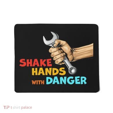 Shake Hands With Danger Retro Apparel Mousepad