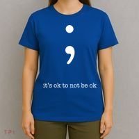 Semicolon Health Wellness Motivation Encouraget Cool Gift T-Shirt thumb 4