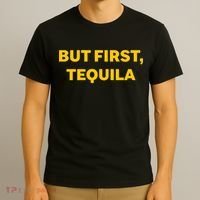 But First Tequila T-Shirt thumb 3