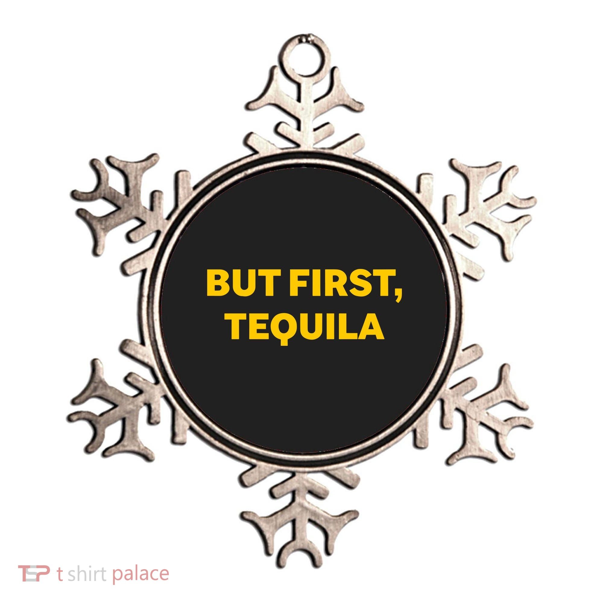 But First Tequila Ornament