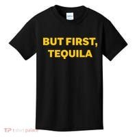 But First Tequila Kids T-Shirt thumb 0