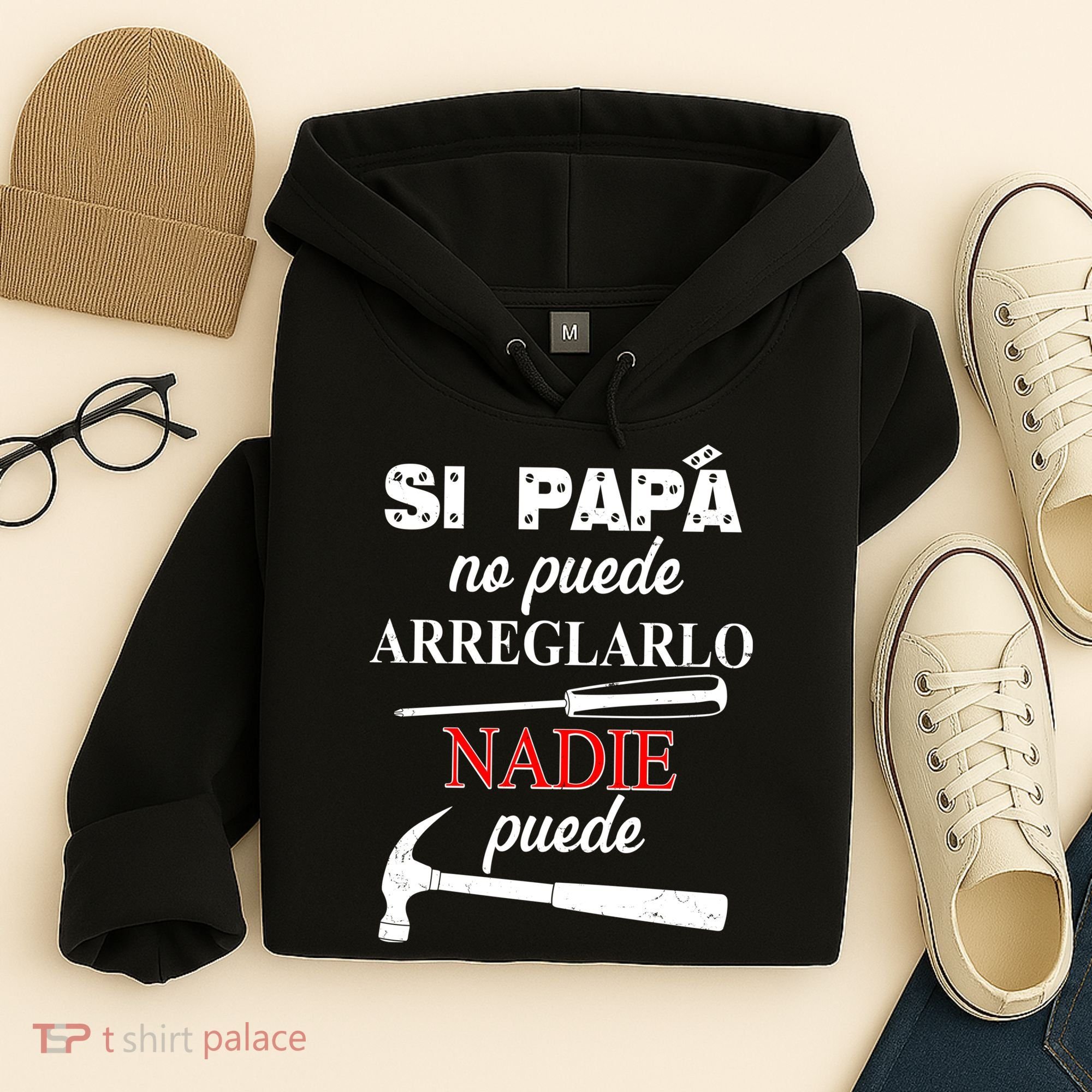 Si Papa No Puede Arreglarlo Nadie Puede Hoodie