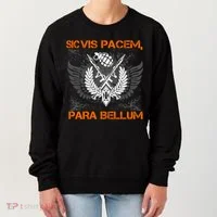 Si Vis Pacem Para Bellum Peace War Women's Sweatshirt thumb 0