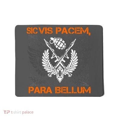 Si Vis Pacem Para Bellum Peace War Mousepad