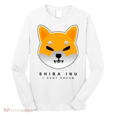 Shiba Inu 1 Cent Dream Crypto Trading Long Sleeve Shirt