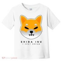 Shiba Inu 1 Cent Dream Crypto Trading Toddler T-Shirt thumb 0