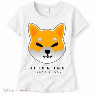 Shiba Inu 1 Cent Dream Crypto Trading Women's T-Shirt