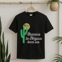 Someone In Arizona Loves Me T-Shirt thumb 2