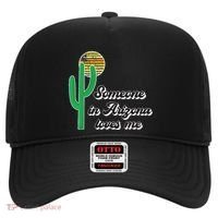 Someone In Arizona Loves Me Hat thumb 0