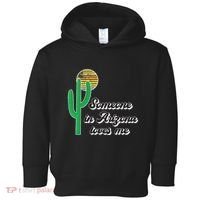 Someone In Arizona Loves Me Toddler Hoodie thumb 0