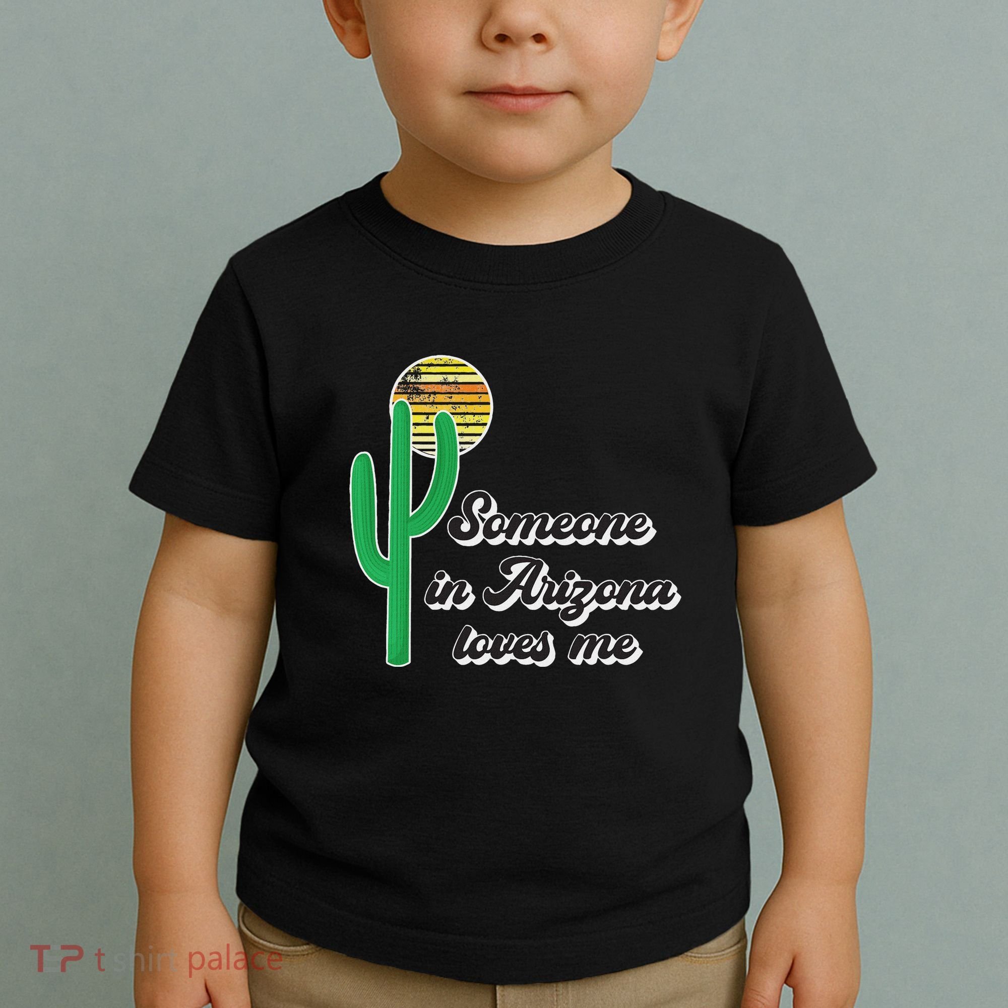 Someone In Arizona Loves Me Toddler T-Shirt