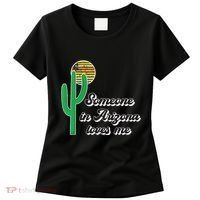 Someone In Arizona Loves Me Women's T-Shirt thumb 0