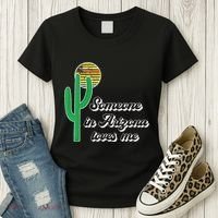Someone In Arizona Loves Me Women's T-Shirt thumb 3