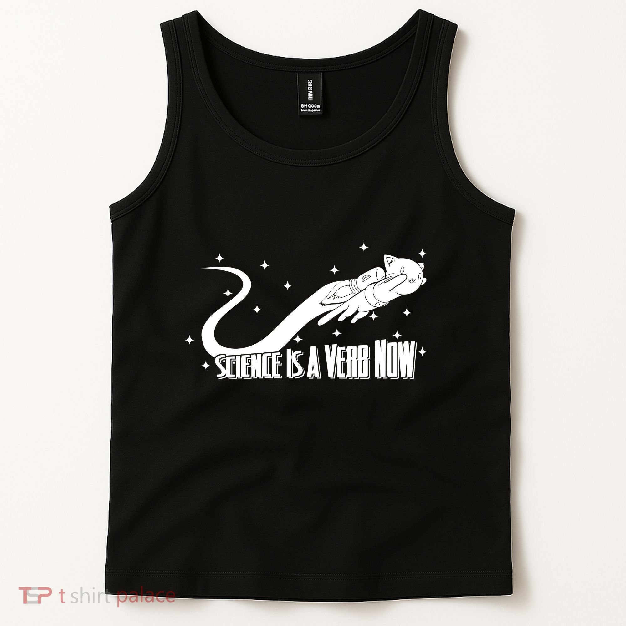 Science Is A Verb Now Tank Top