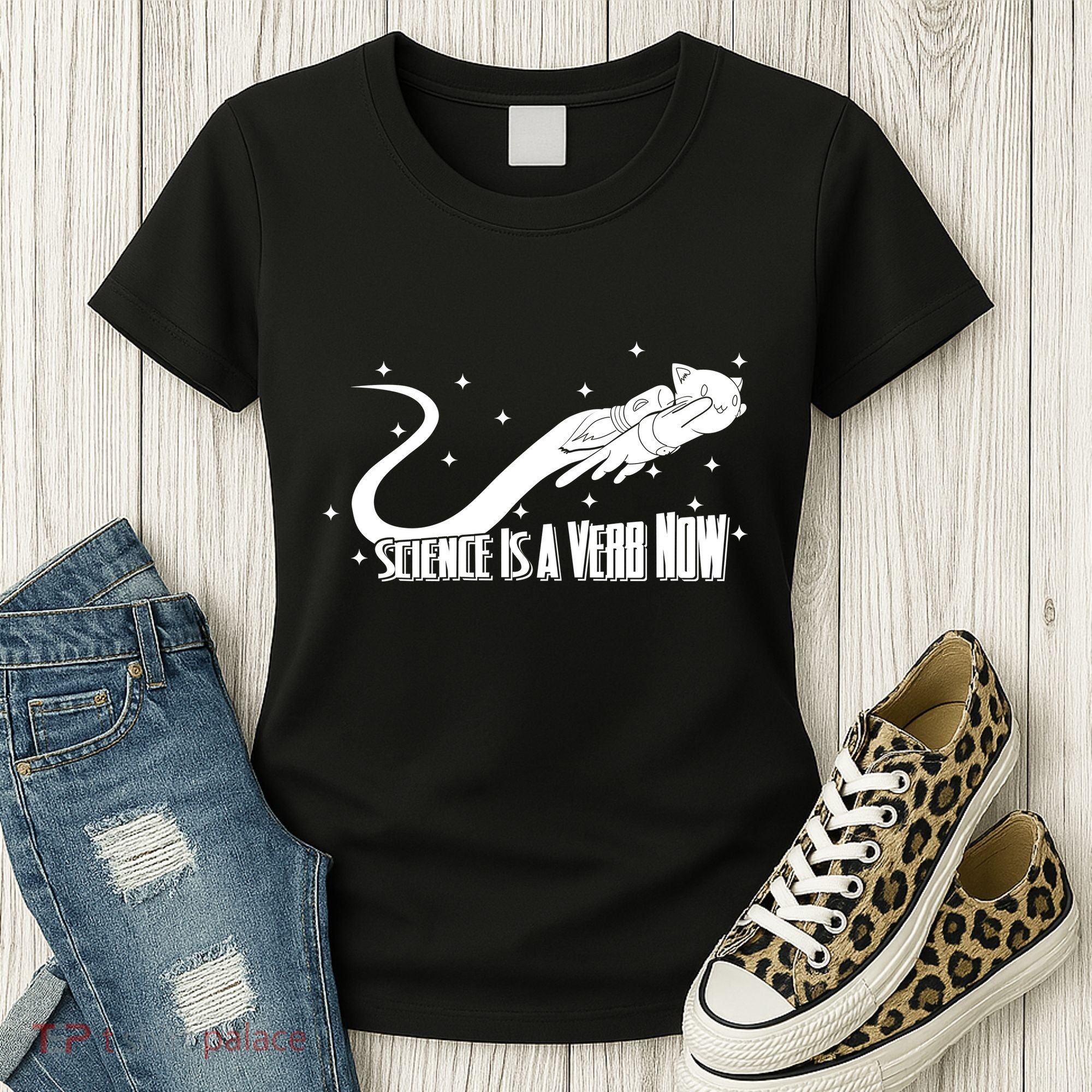 Science Is A Verb Now Women's T-Shirt