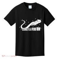 Science Is A Verb Now Kids T-Shirt thumb 0