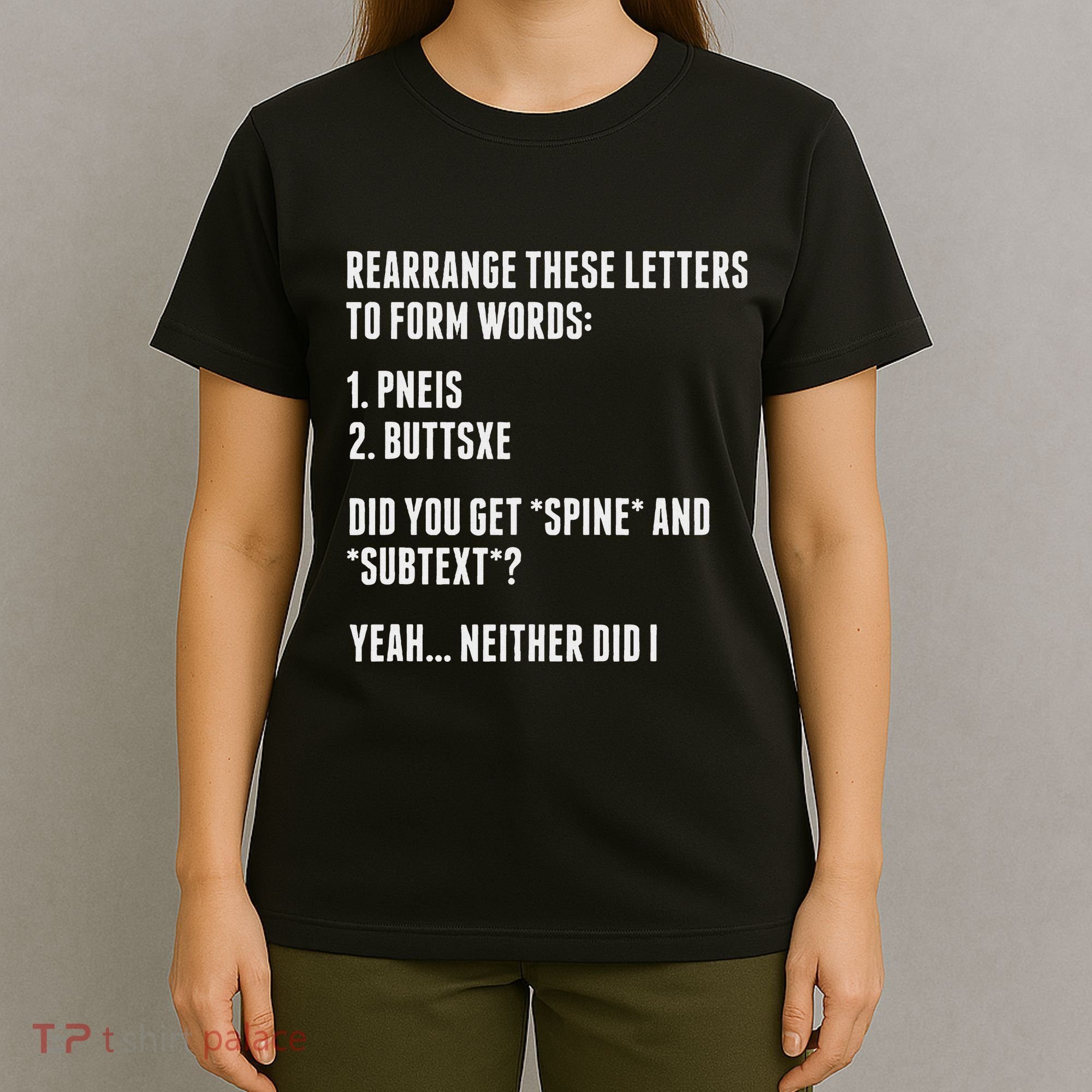 Sexual Innuendo Adult Humor Offensive Dirty Pun Gag Gift T-Shirt