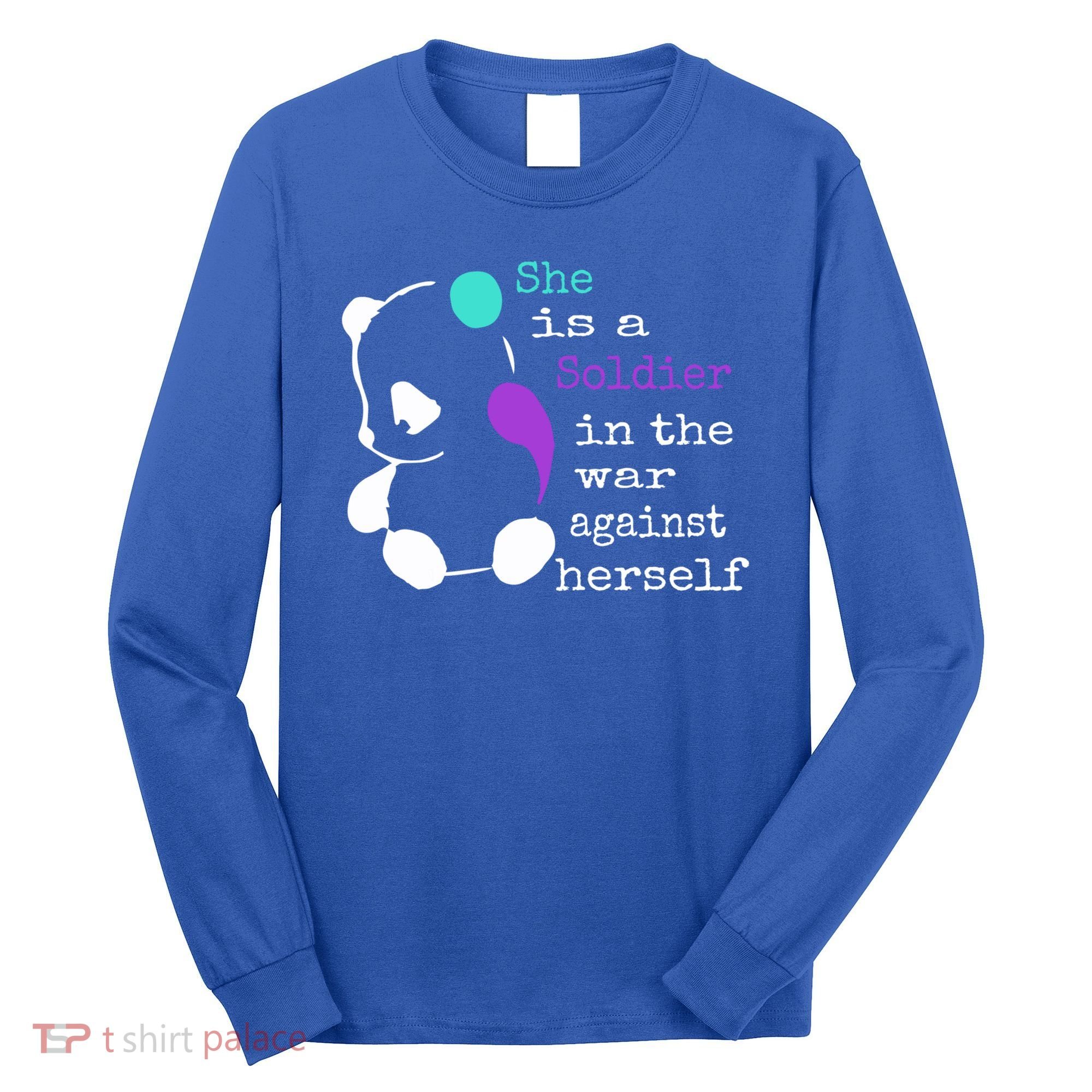 She Is A Soldier Semicolon Gift Suicide Prevention Awareness Gift Long Sleeve Shirt