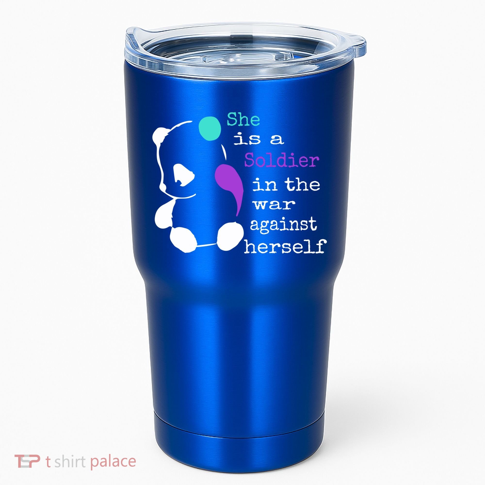 She Is A Soldier Semicolon Gift Suicide Prevention Awareness Gift Tumbler