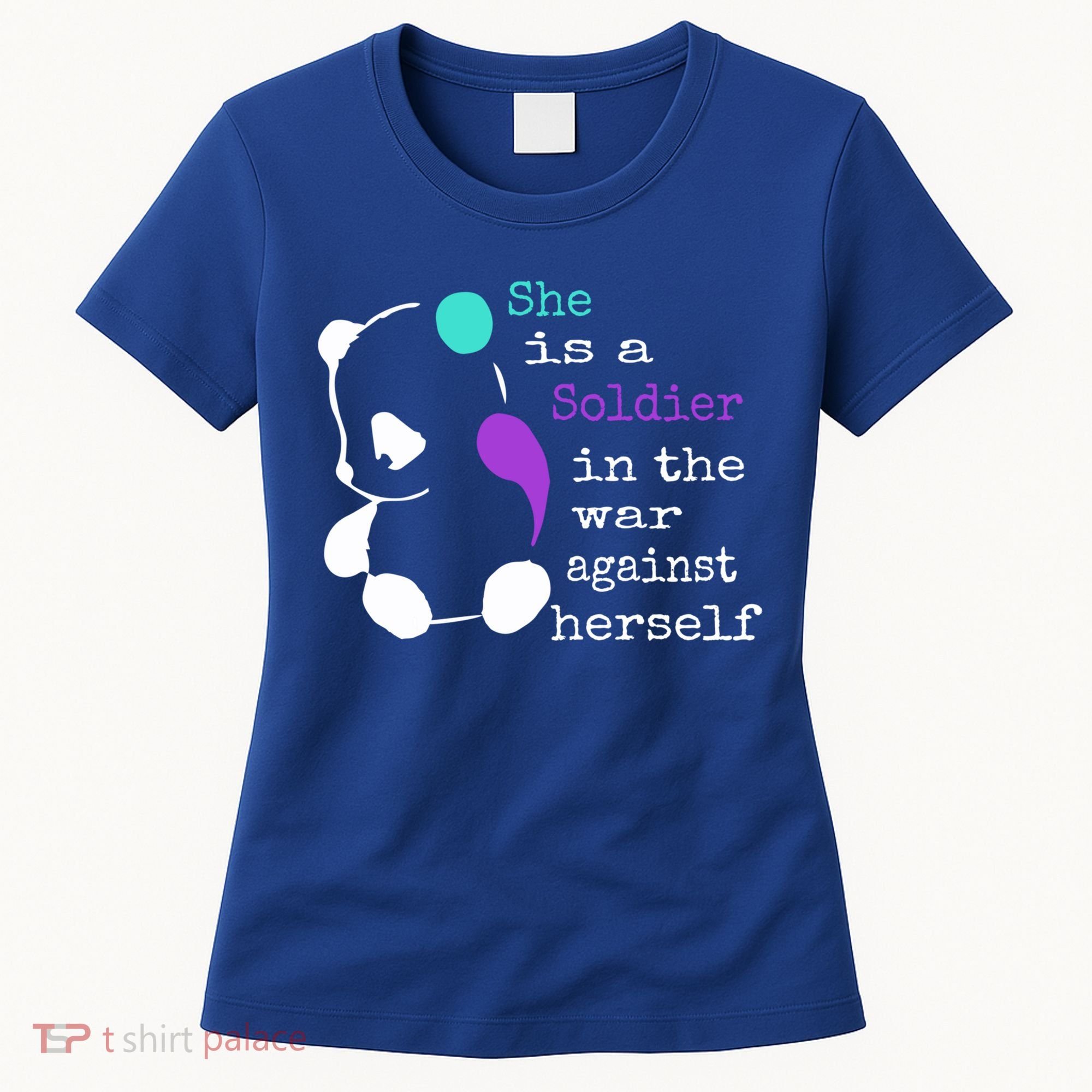 She Is A Soldier Semicolon Gift Suicide Prevention Awareness Gift Women's T-Shirt