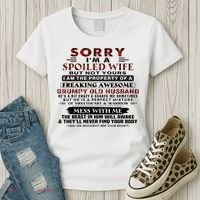 Sorry I'm A Spoiled Wife But Not Yours I Am The Property Women's T-Shirt thumb 3
