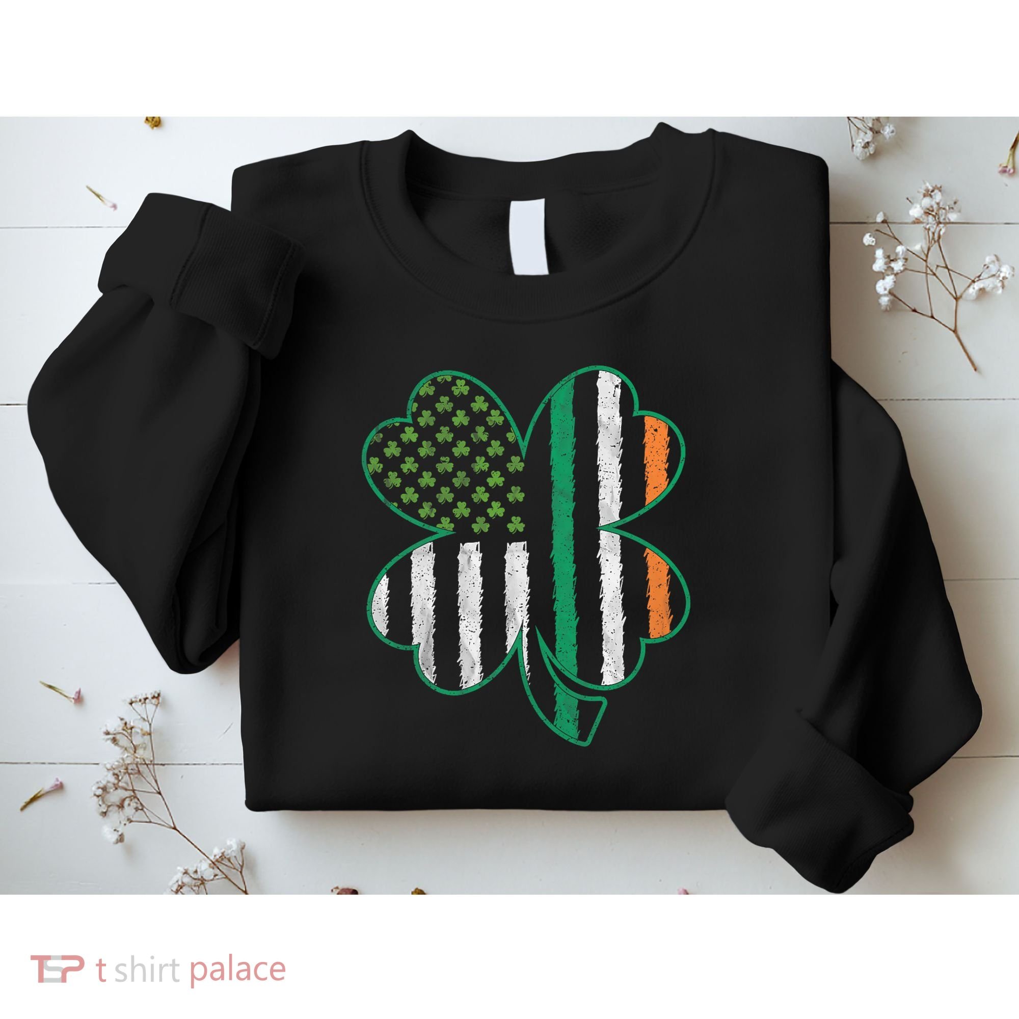 Shamrocks Irish American Flag Beautiful St Patricks Day Sweatshirt