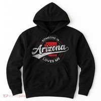 Someone In Arizona Loves Me Arizona Hoodie thumb 0