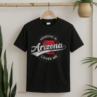 Someone In Arizona Loves Me Arizona T-Shirt thumb 2