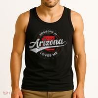 Someone In Arizona Loves Me Arizona Tank Top thumb 3