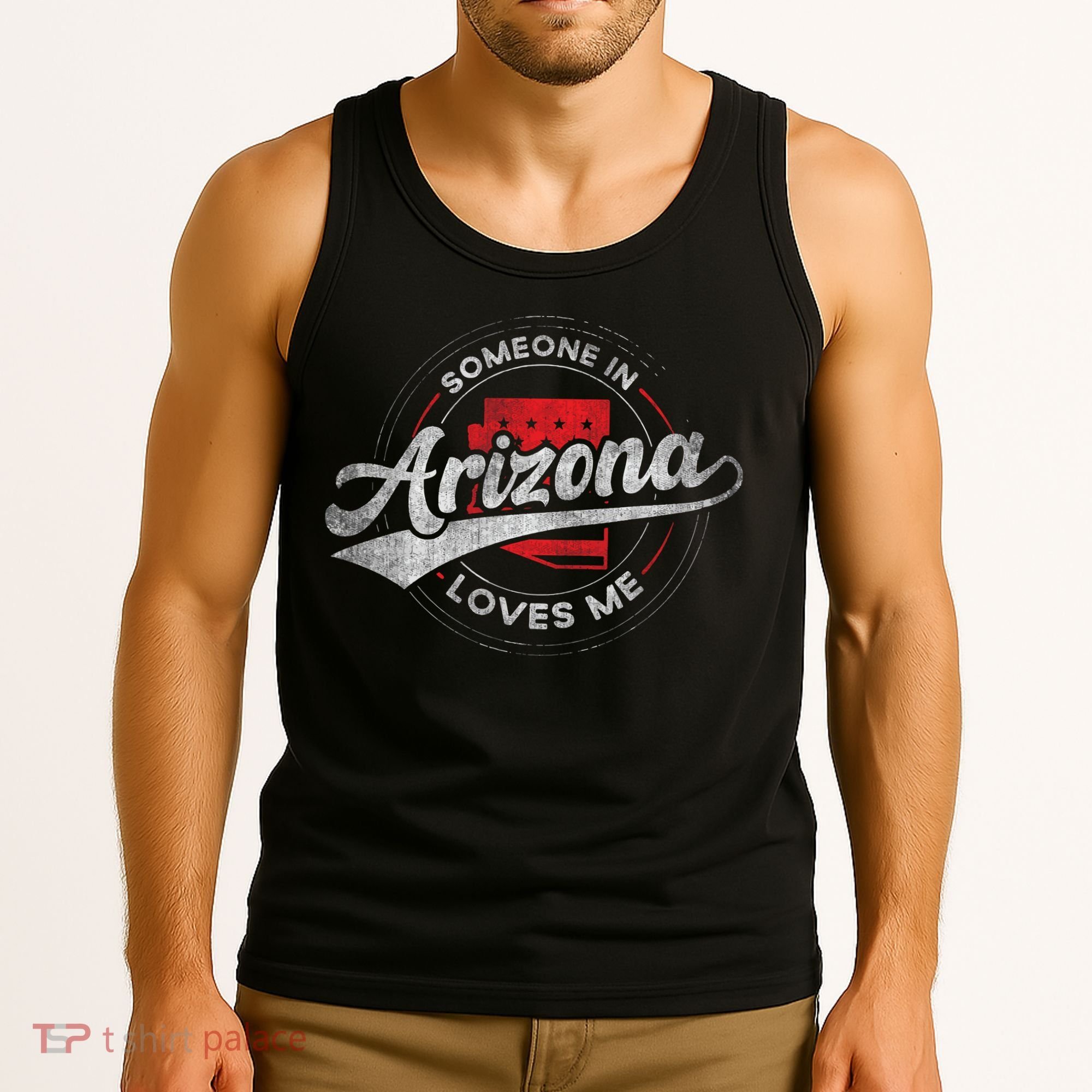 Someone In Arizona Loves Me Arizona Tank Top