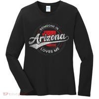 Someone In Arizona Loves Me Arizona Women's Long Sleeve Shirt thumb 0