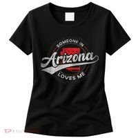 Someone In Arizona Loves Me Arizona Women's T-Shirt thumb 0
