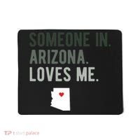 Someone In Arizona Loves Me Gift Az Home State Mousepad thumb 0