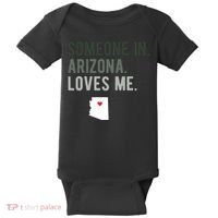 Someone In Arizona Loves Me Gift Az Home State Baby Bodysuit thumb 0