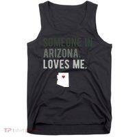 Someone In Arizona Loves Me Gift Az Home State Tank Top thumb 0