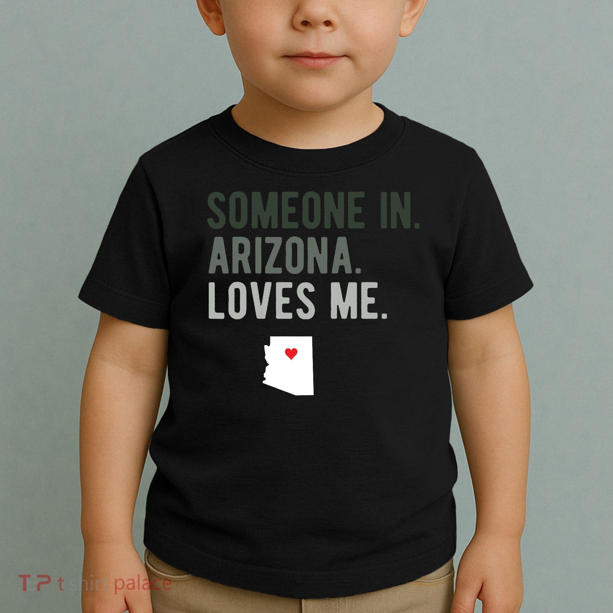 Someone In Arizona Loves Me Gift Az Home State Toddler T-Shirt