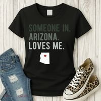 Someone In Arizona Loves Me Gift Az Home State Women's T-Shirt thumb 3