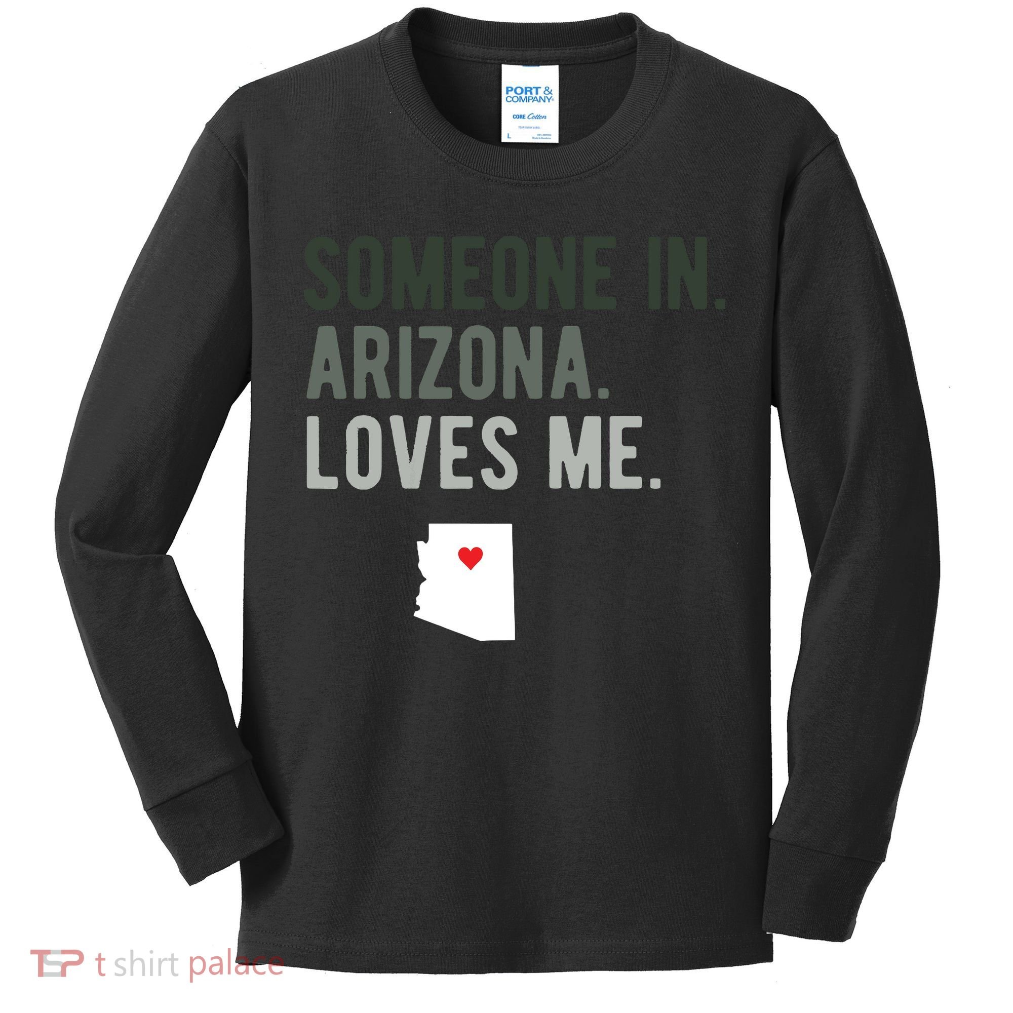 Someone In Arizona Loves Me Gift Az Home State Kids Long Sleeve Shirt