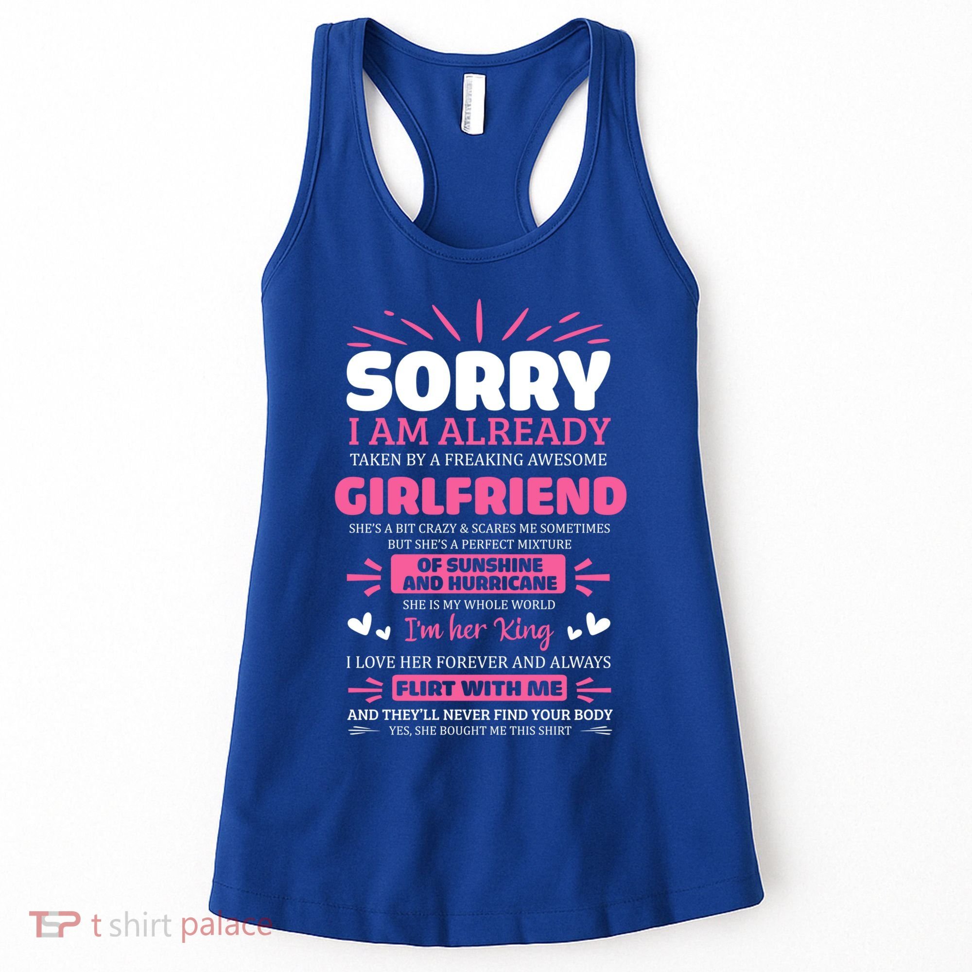 Sorry I Am Already Taken By Freaking Awesome Friend Meaningful Gift Women's Tank Top