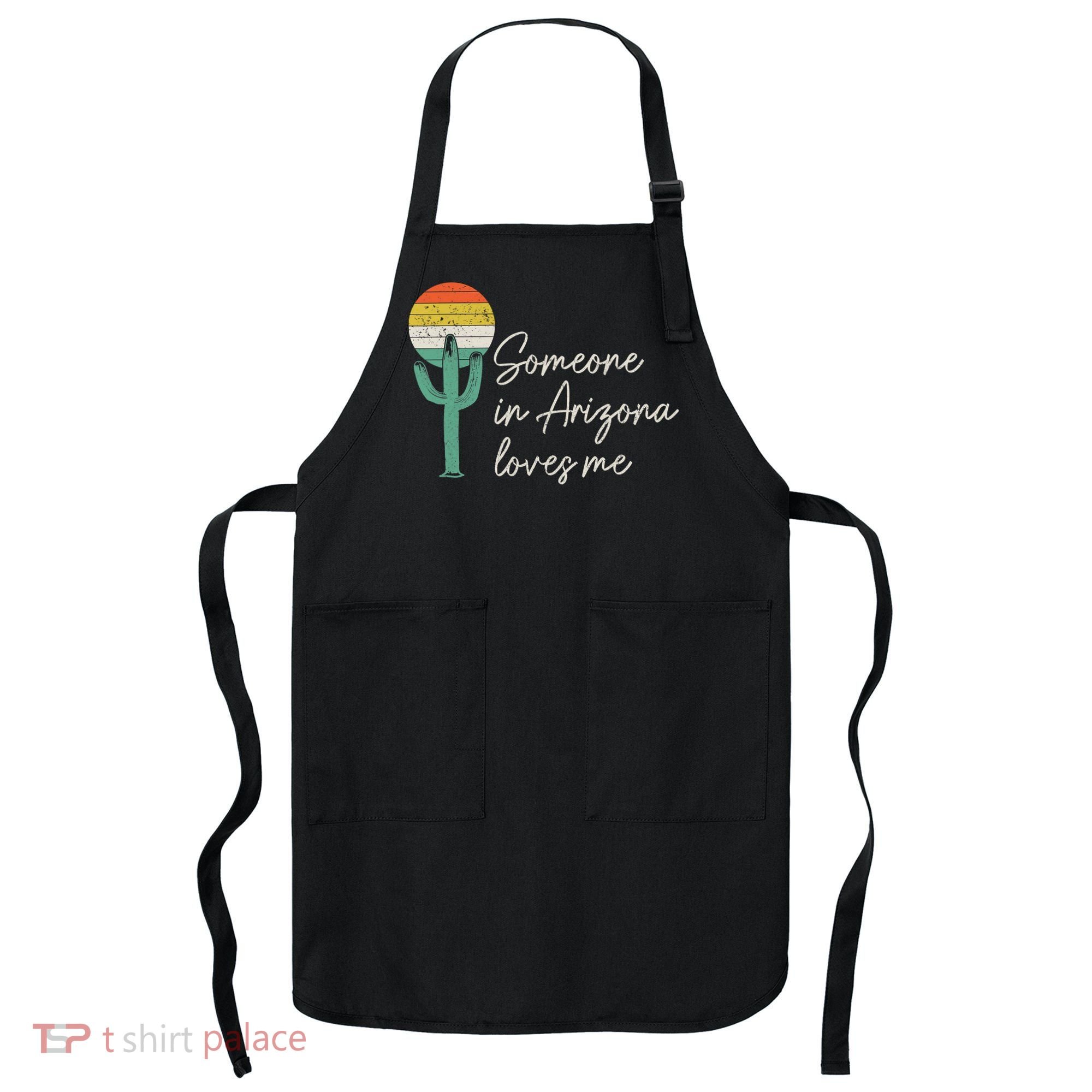 Someone In Arizona Loves Me Retro Cactus Apron