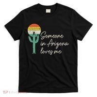 Someone In Arizona Loves Me Retro Cactus T-Shirt thumb 0