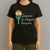 Someone In Arizona Loves Me Retro Cactus T-Shirt thumb 4