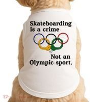 Skateboarding Is A Crime Not An O.lympic Sport Doggie Tank thumb 0