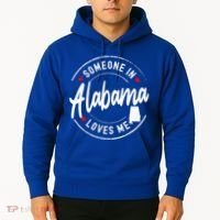 Someone In Alabama Loves Me Hoodie thumb 2