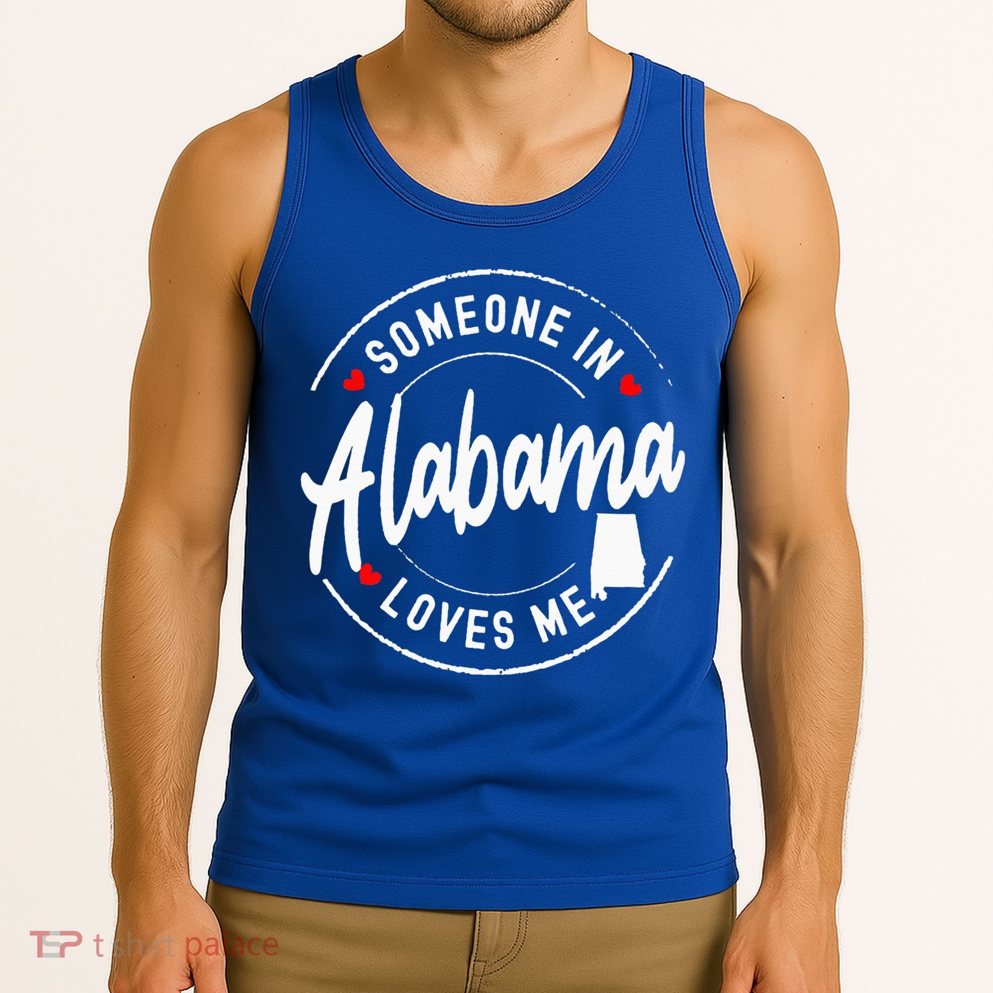 Someone In Alabama Loves Me Tank Top