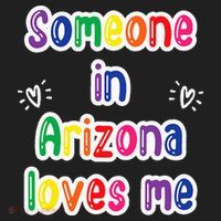 Someone In Arizona Loves Me Women's Sweatshirt thumb 2